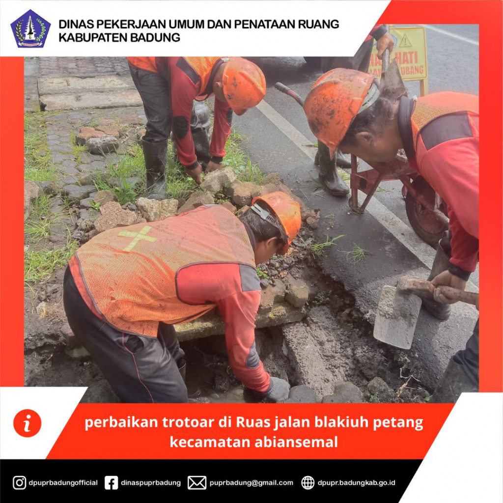 perbaikan trotoar di Ruas jalan blakiuh petang kecamatan Abiansemal Kabupaten Badung